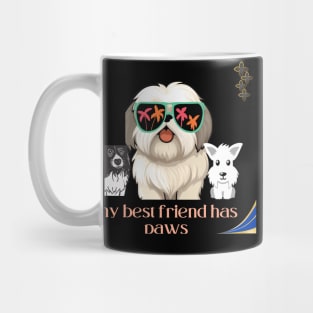 my best friend has paws t shirt Mug